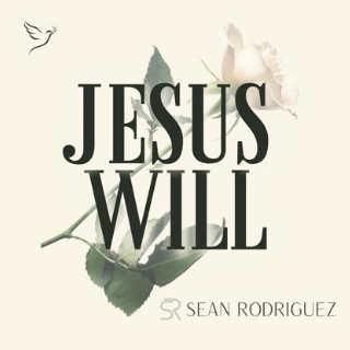 Jesus Will