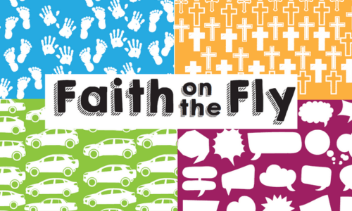 Faith on the Fly